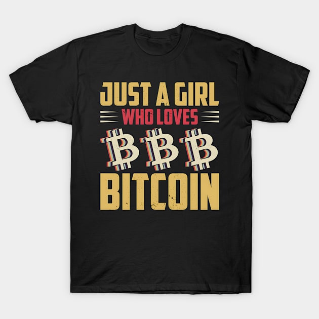 just a girl who loves bitcoin T-Shirt by kakimonkey